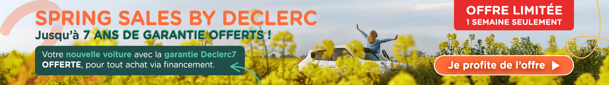 Profitez de nos Spring sales et repartez avec 7 dans de garantie Declerc