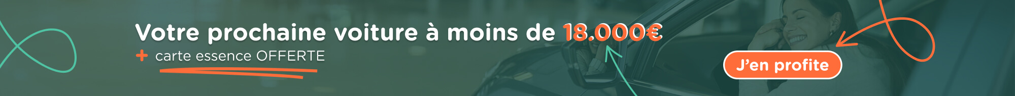 Votre prochaine voiture à moins de 18.000 € + une carte essence offerte ! Profitez-en dès maintenant.